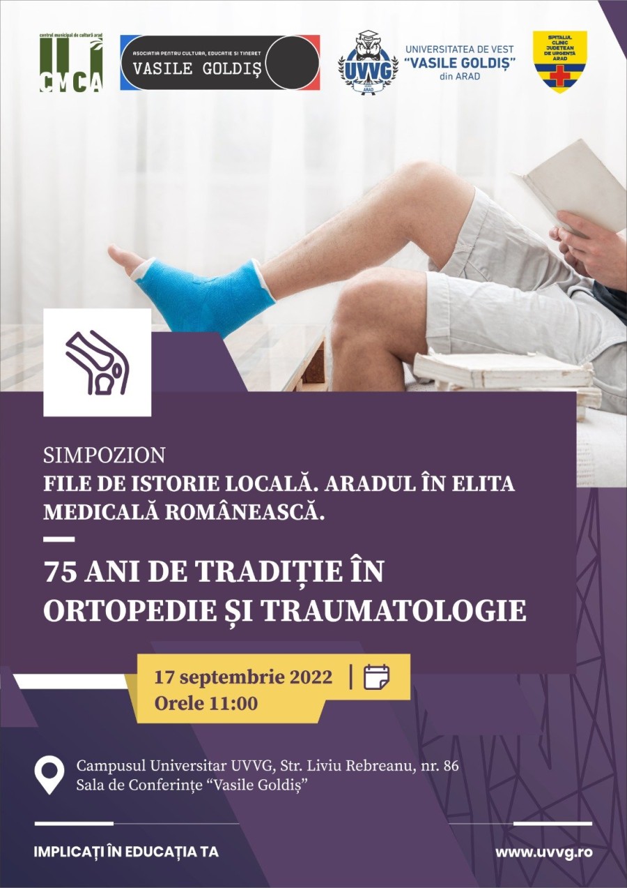 SIMPOZION „75 DE ANI DE TRADIȚIE  ÎN ORTOPEDIE ȘI TRAUMATOLOGIE”