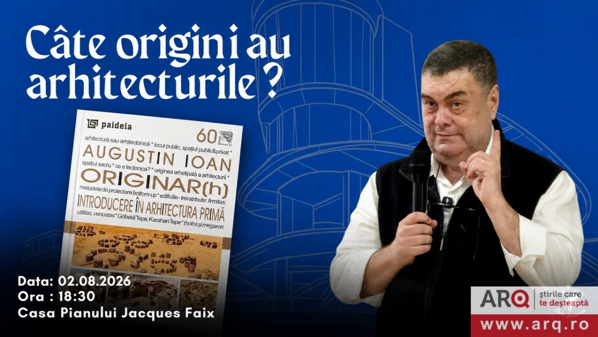  Cu arhitectul Augustin Ioan la Casa Pianului despre: „Cât de originale sunt arhitecturile?”