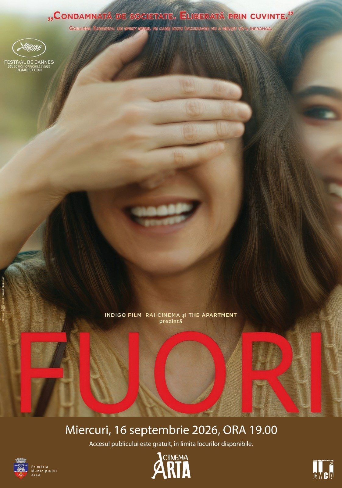 „Afară” („Fuori”), filmul regizat de Mario Martone și prezentat în competiția Festivalului de Film de la Cannes, în premieră la Cinematograful „Arta” din Arad